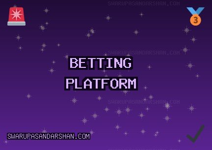 Betting Sites अक्टूबर 2025: विश्वसनीय बेटिंग | swarupasandarshan.com